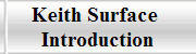Keith Surface 
Introduction